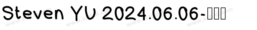 Steven YU 2024.06.06字体转换